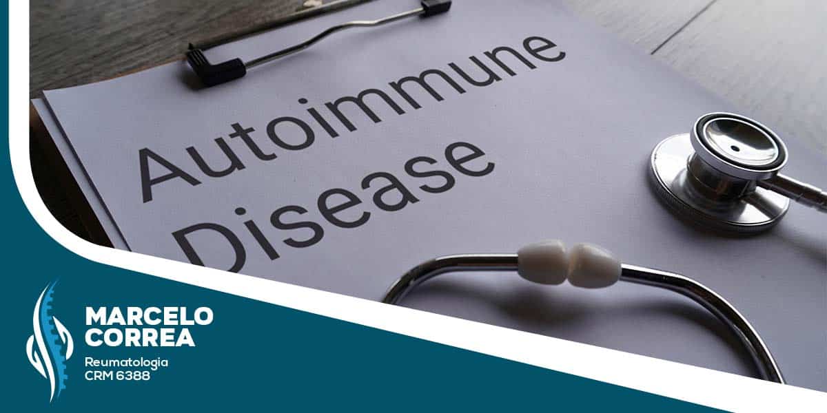 Autoimmune Disease - Dr. Marcelo José Uchoa Corrêa Reumatologista de Belém - PA